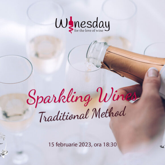 Sparkling Wines – Traditional Method