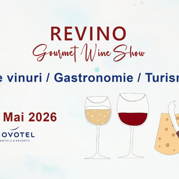 Hai la Revino Gourmet Wine Show (ediția 9) pe 9 – 10 mai 2026 – București